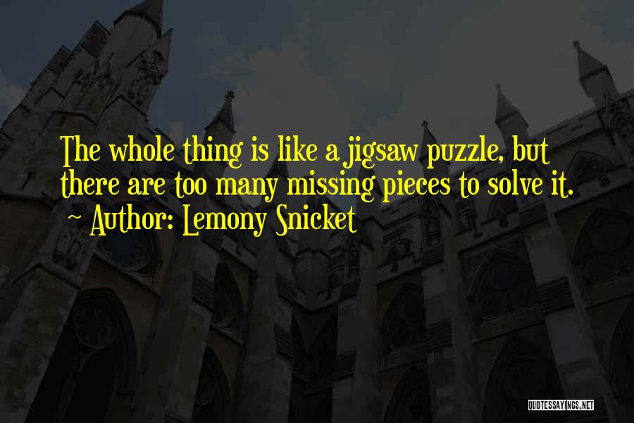 Puzzle Quotes By Lemony Snicket