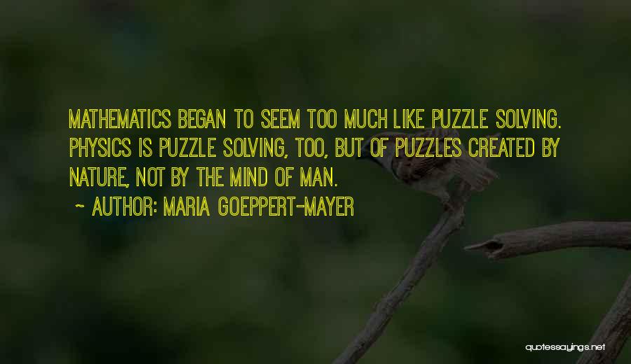 Puzzle Quotes By Maria Goeppert-Mayer