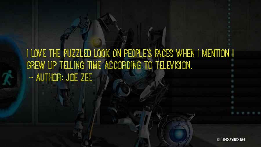 Puzzled Love Quotes By Joe Zee