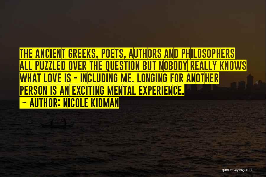 Puzzled Love Quotes By Nicole Kidman