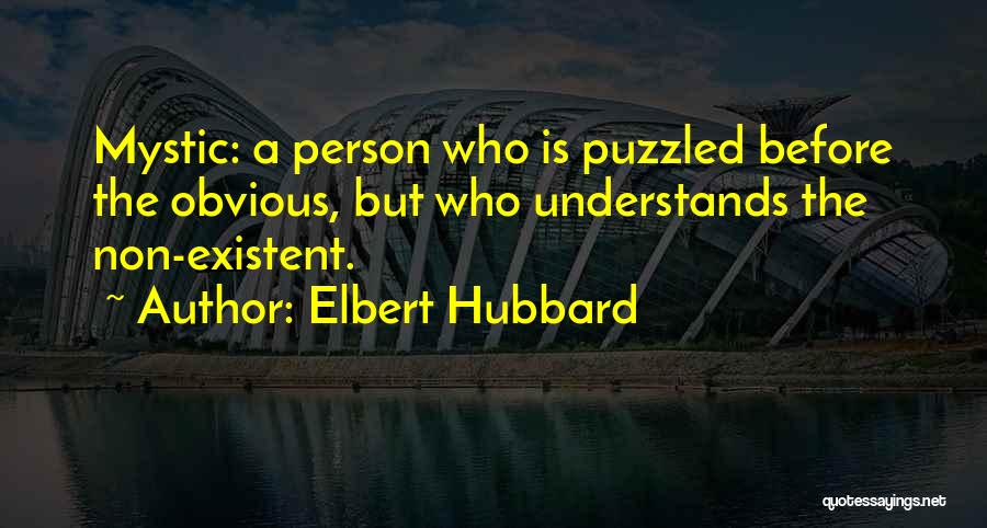 Puzzled Quotes By Elbert Hubbard