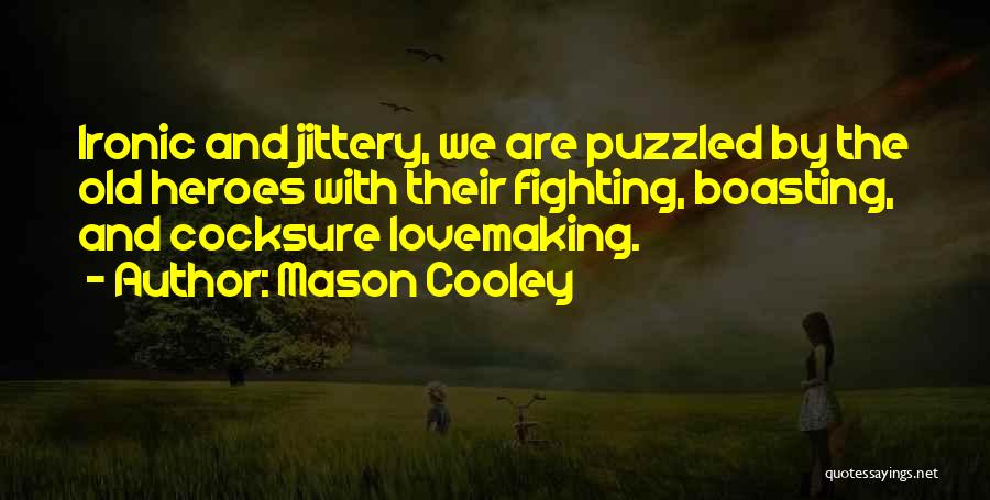 Puzzled Quotes By Mason Cooley