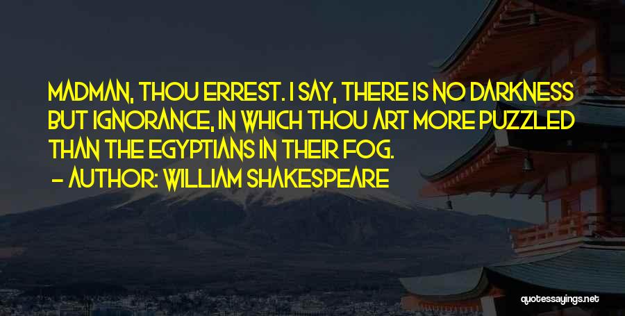 Puzzled Quotes By William Shakespeare