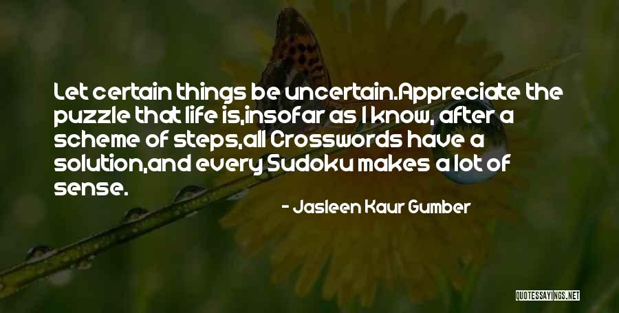 Puzzles And Answers Quotes By Jasleen Kaur Gumber Puzzles And Answers Quotes By Jasleen Kaur Gumber