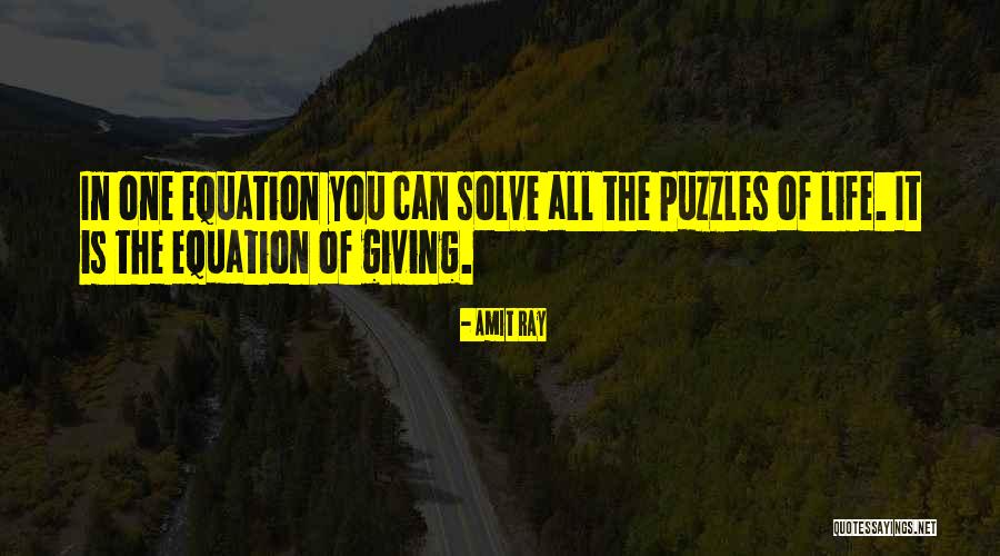 Puzzles Of Life Quotes By Amit Ray Puzzles Of Life Quotes By Amit Ray