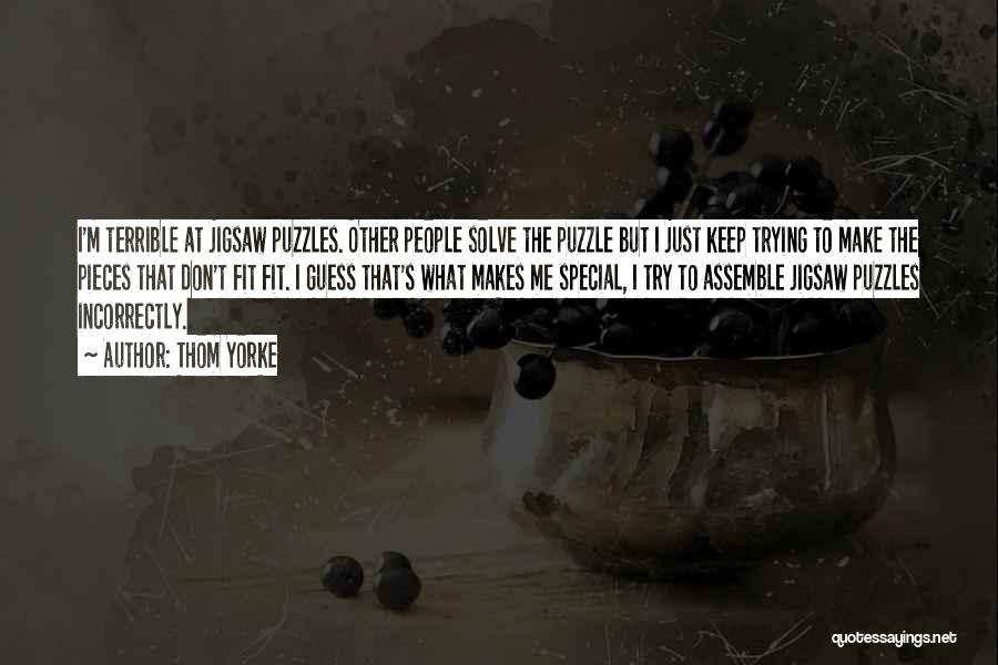 Puzzles Pieces Quotes By Thom Yorke