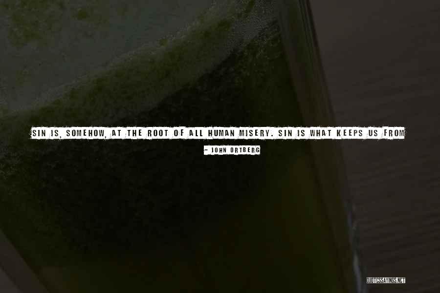 Pway Typing Quotes By John Ortberg Pway Typing Quotes By John Ortberg