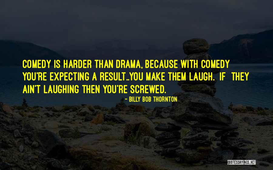 Pwns Quotes By Billy Bob Thornton Pwns Quotes By Billy Bob Thornton