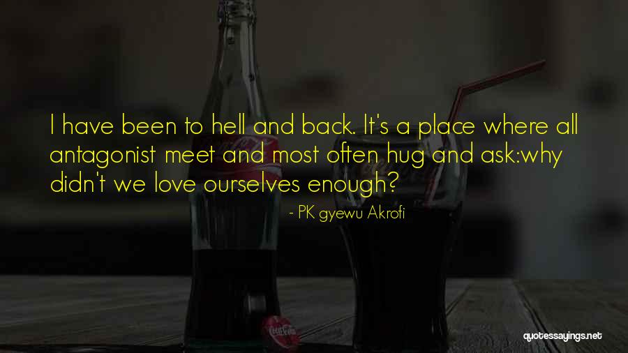 Pxlt Quotes By PK Gyewu Akrofi Pxlt Quotes By PK Gyewu Akrofi