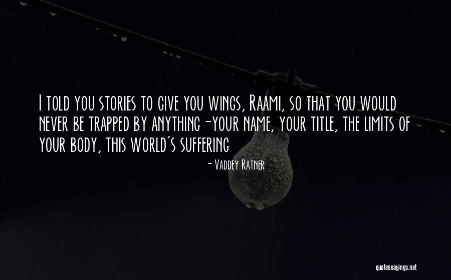 Pyaar Hua Quotes By Vaddey Ratner Pyaar Hua Quotes By Vaddey Ratner