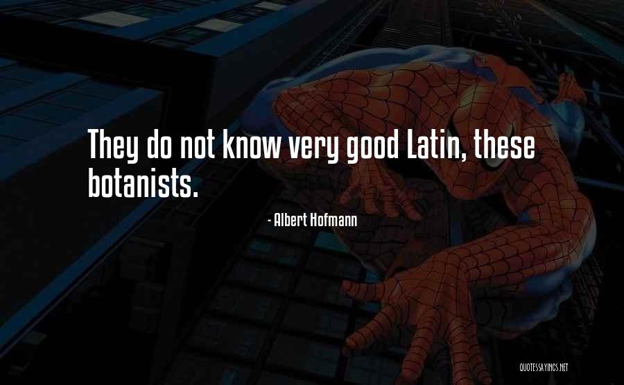 Pyar Jatana Quotes By Albert Hofmann Pyar Jatana Quotes By Albert Hofmann