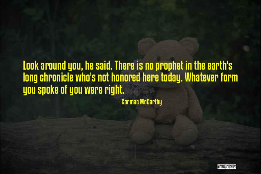 Pyare Se Quotes By Cormac McCarthy Pyare Se Quotes By Cormac McCarthy