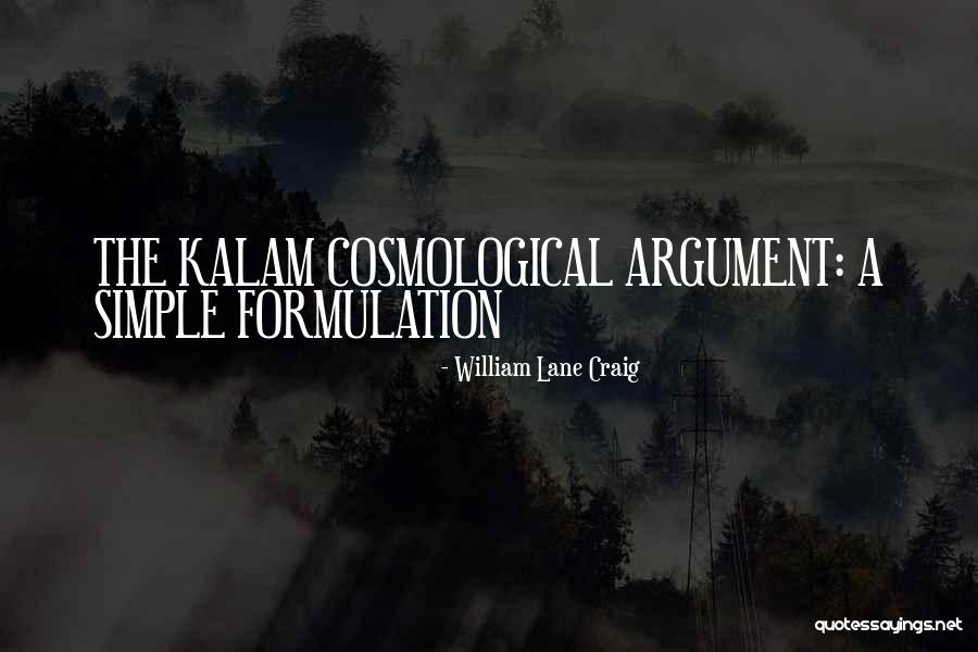 Pyarelal Music Composer Quotes By William Lane Craig