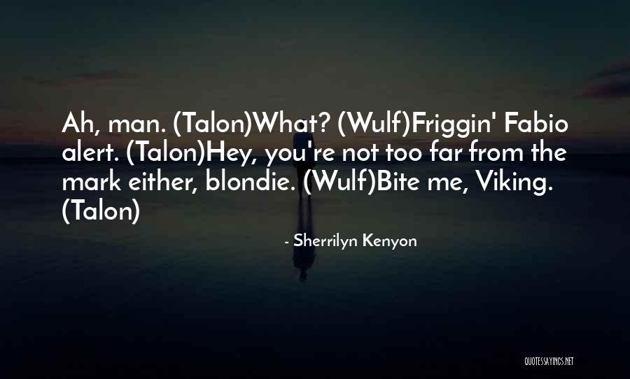 Pyeatt Family History Quotes By Sherrilyn Kenyon Pyeatt Family History Quotes By Sherrilyn Kenyon