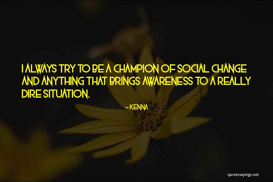 Pyes Quotes By Kenna Pyes Quotes By Kenna
