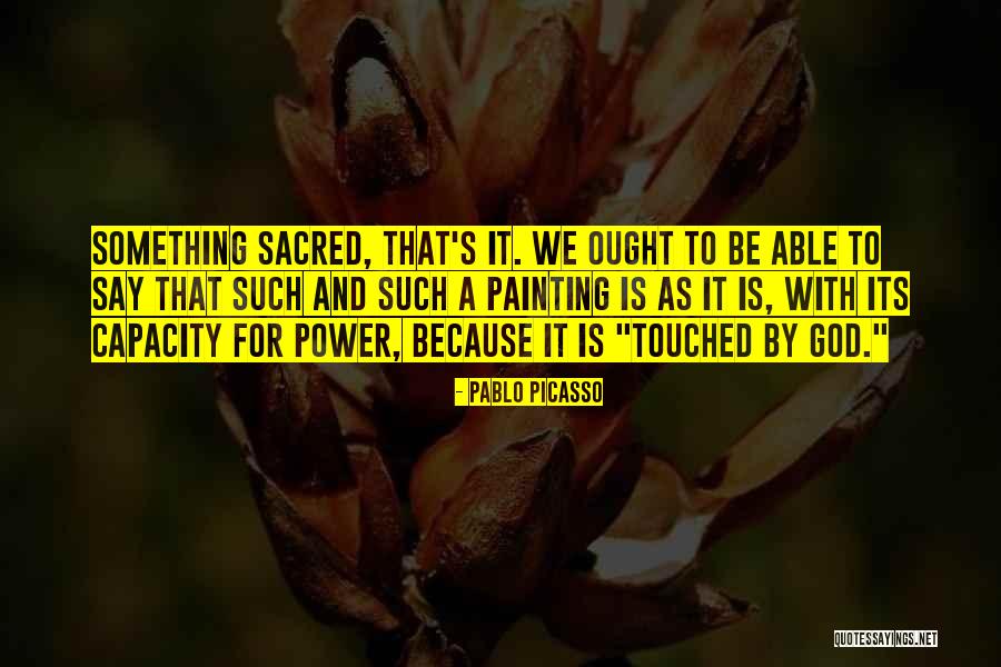 Pyewacket Quotes By Pablo Picasso Pyewacket Quotes By Pablo Picasso