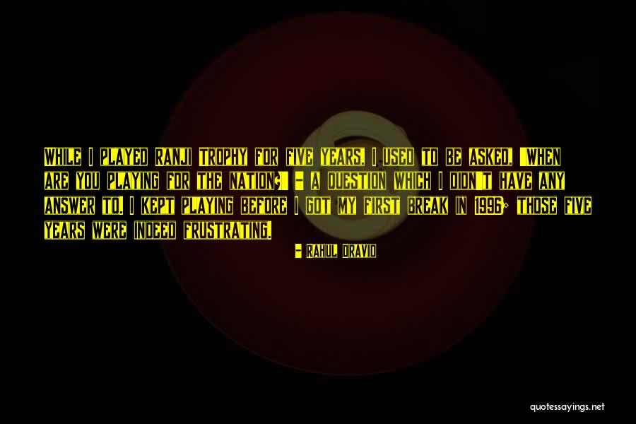Pyewacket Quotes By Rahul Dravid Pyewacket Quotes By Rahul Dravid