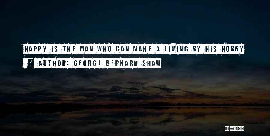 Pygmalion Quotes By George Bernard Shaw