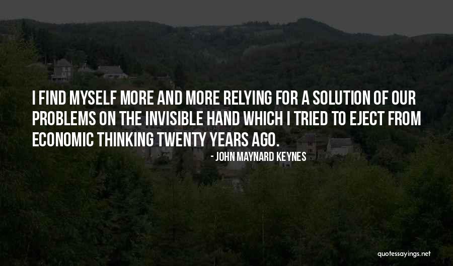 Pygmalions Quotes By John Maynard Keynes Pygmalions Quotes By John Maynard Keynes