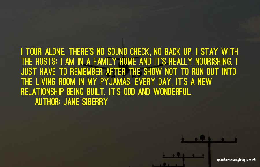Pyjamas Quotes By Jane Siberry