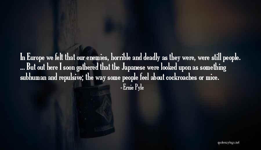 Pyle Quotes By Ernie Pyle Pyle Quotes By Ernie Pyle