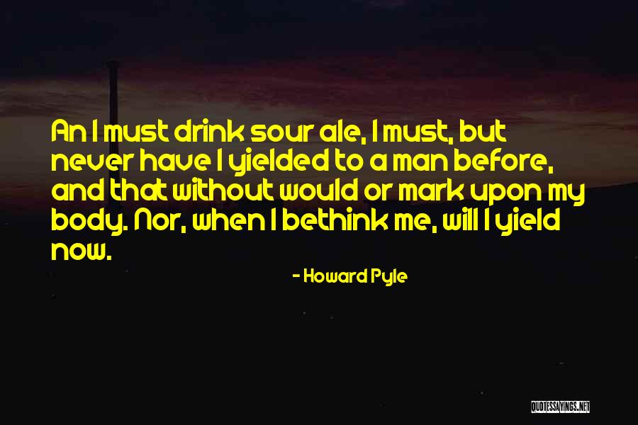 Pyle Quotes By Howard Pyle Pyle Quotes By Howard Pyle