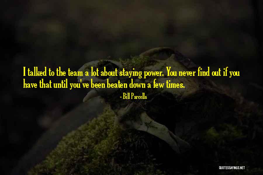 Pyles Photography Quotes By Bill Parcells Pyles Photography Quotes By Bill Parcells