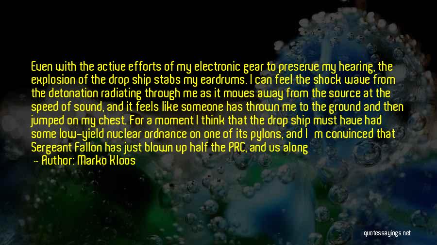 Pylons Quotes By Marko Kloos