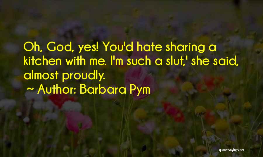 Pym Quotes By Barbara Pym