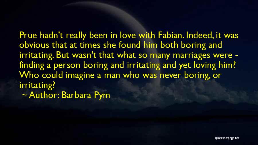 Pym Quotes By Barbara Pym