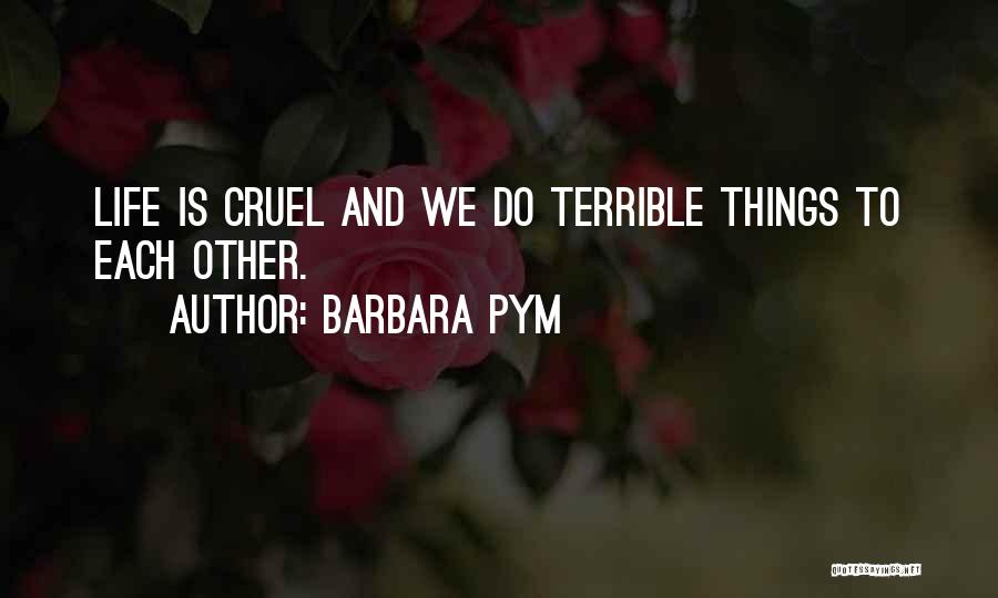 Pym Quotes By Barbara Pym