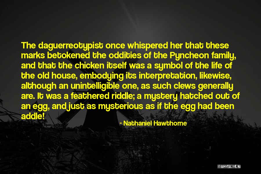Pyncheon Quotes By Nathaniel Hawthorne Pyncheon Quotes By Nathaniel Hawthorne