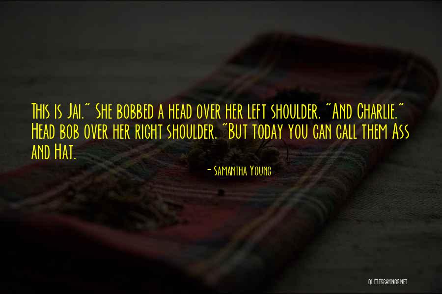 Pyncheon Quotes By Samantha Young Pyncheon Quotes By Samantha Young