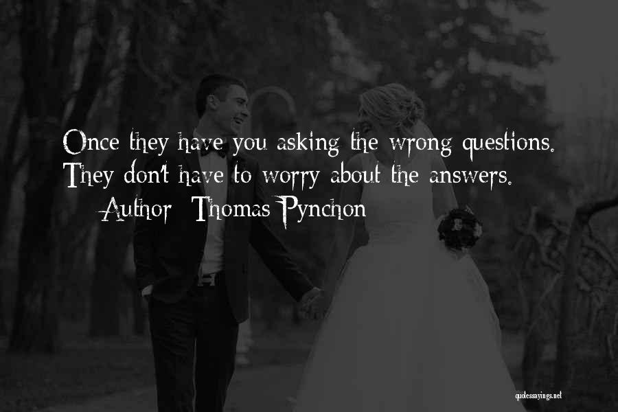 Pynchon Quotes By Thomas Pynchon