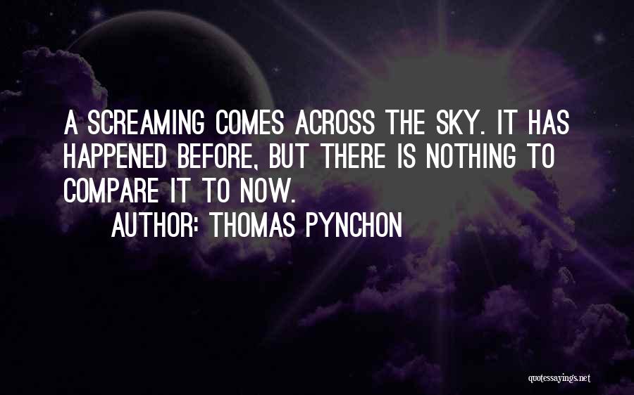 Pynchon Quotes By Thomas Pynchon
