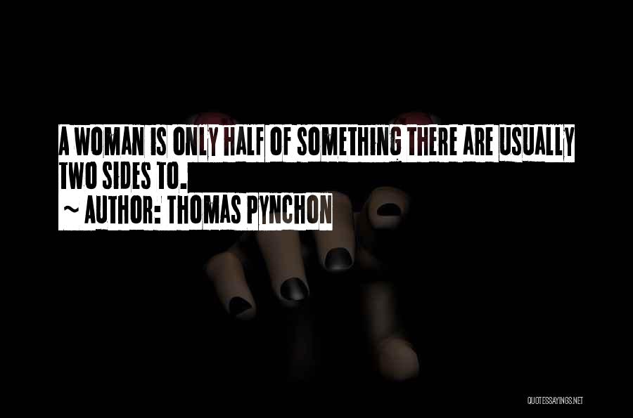 Pynchon Quotes By Thomas Pynchon