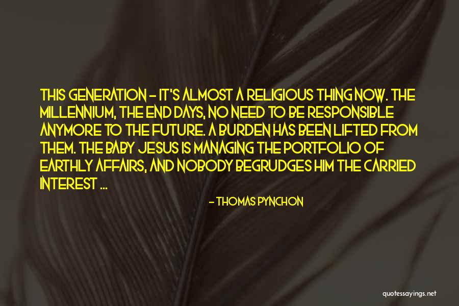Pynchon Thomas Quotes By Thomas Pynchon Pynchon Thomas Quotes By Thomas Pynchon