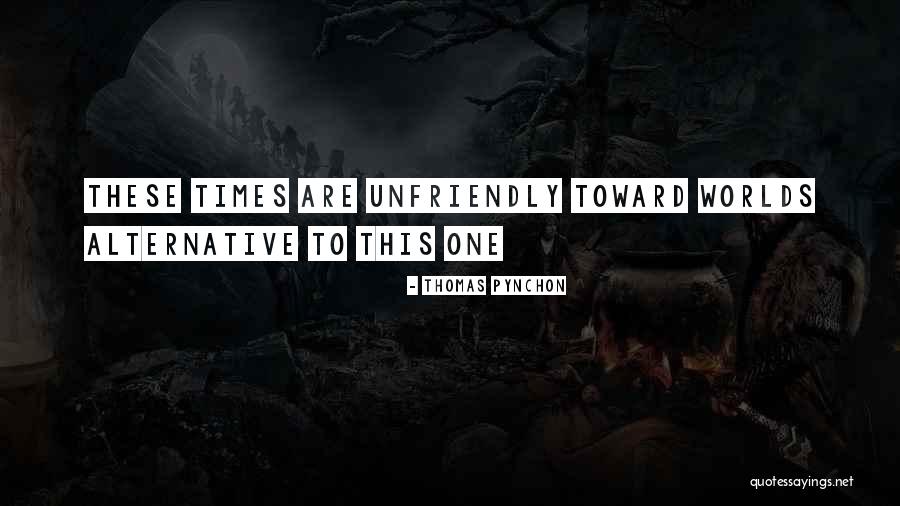 Pynchon Thomas Quotes By Thomas Pynchon Pynchon Thomas Quotes By Thomas Pynchon