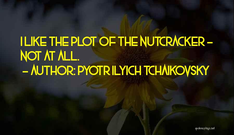Pyotr Ilyich Tchaikovsky Quotes 2207597