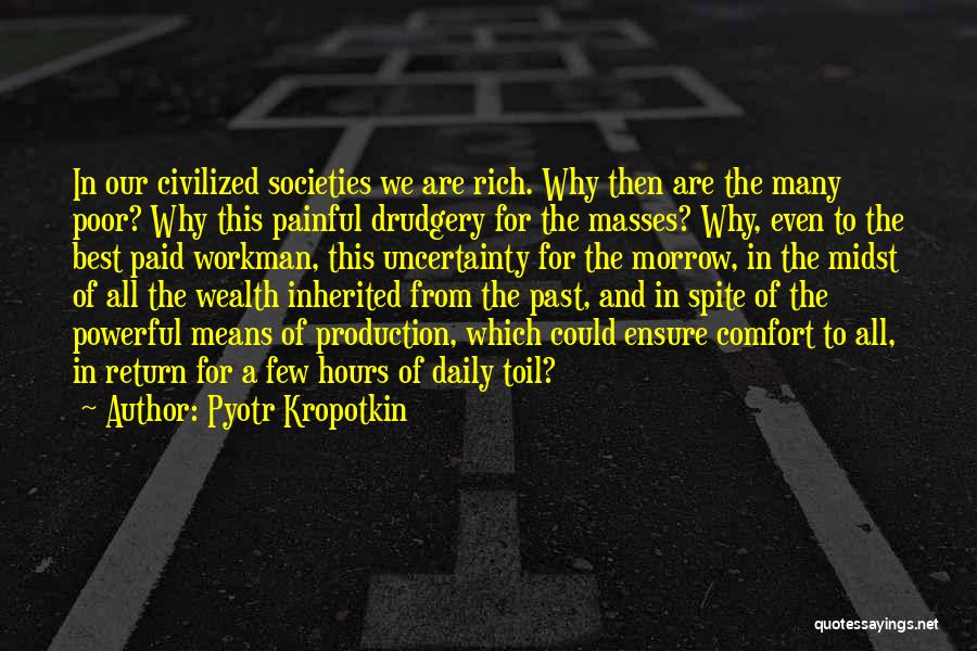 Pyotr Kropotkin Quotes 1264983