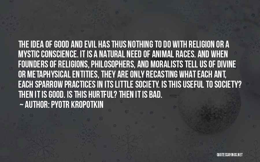 Pyotr Kropotkin Quotes 1758146