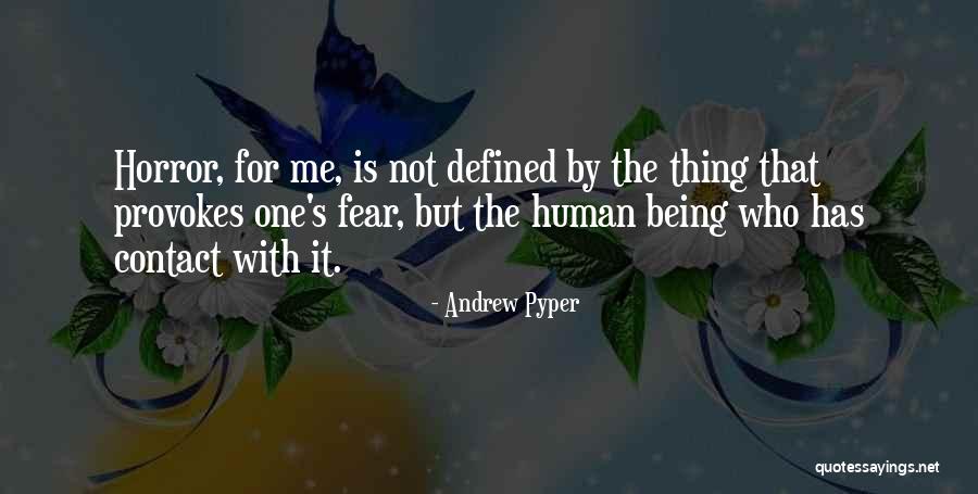 Pyper Quotes By Andrew Pyper Pyper Quotes By Andrew Pyper