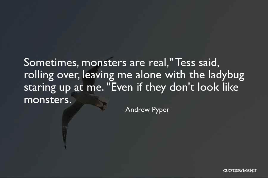Pyper Quotes By Andrew Pyper Pyper Quotes By Andrew Pyper