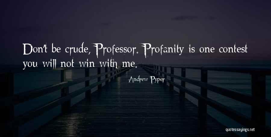 Pyper Quotes By Andrew Pyper Pyper Quotes By Andrew Pyper