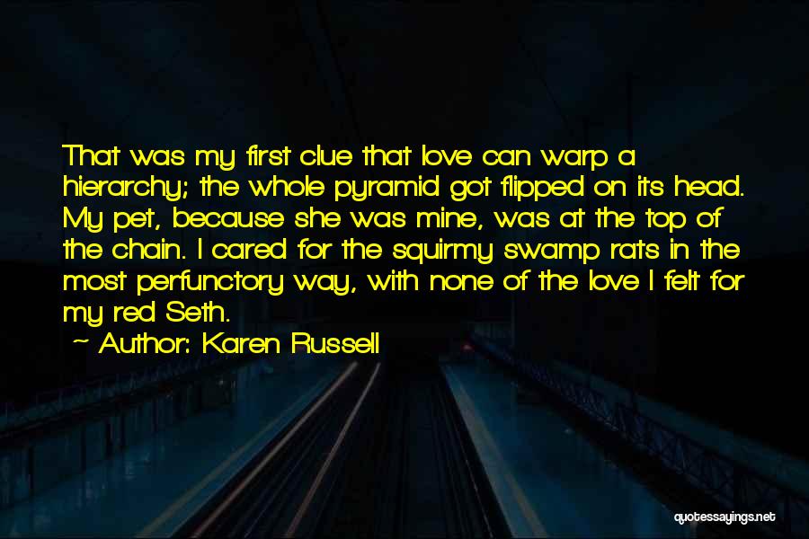 Pyramid Head Quotes By Karen Russell