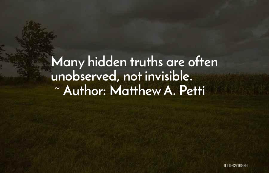 Pyramid Quotes By Matthew A. Petti