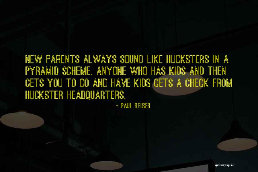 Pyramid Scheme Quotes By Paul Reiser Pyramid Scheme Quotes By Paul Reiser