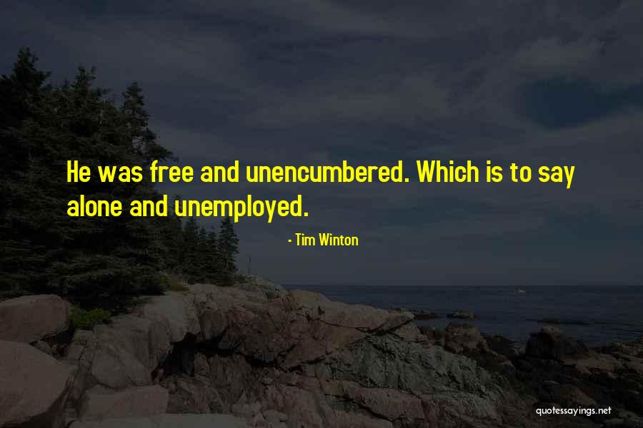 Pyramus Love Quotes By Tim Winton Pyramus Love Quotes By Tim Winton