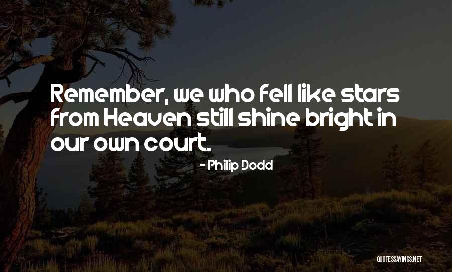 Pyrenean Country Quotes By Philip Dodd Pyrenean Country Quotes By Philip Dodd