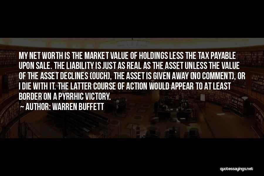 Pyrrhic Victory Quotes By Warren Buffett